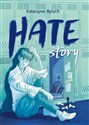 Hate story  - Katarzyna Ryrych