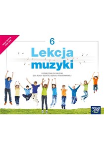 Muzyka lekcja muzyki podręcznik dla klasy 6 szkoły podstawowej EDYCJA 2022-2024 63722 - Księgarnia Niemcy (DE)