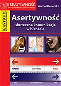 Asertywność skuteczna komunikacja w biznesie - Księgarnia UK