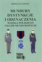 Mundury dystynkcje i odznaczenia Wojska Polskiego i służb mundurowych