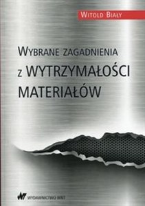 Wybrane zagadnienia z wytrzymałości materiałów - Księgarnia Niemcy (DE)