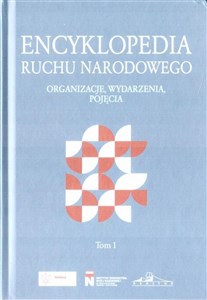 Encyklopedia ruchu narodowego. Organizacje, wydarzenia, pojęcia. Tom 1 - Księgarnia Niemcy (DE)