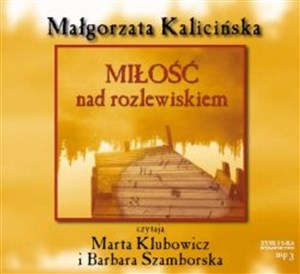 [Audiobook] Miłość nad rozlewiskiem