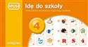 PUS Idę do szkoły 4 Doskonalenie koncentracji i logicznego myślenia