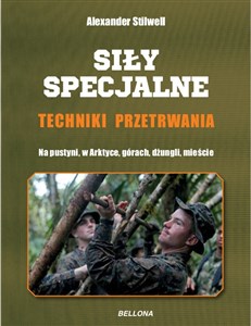 Siły specjalne Techniki przetrwania