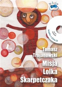 Misja Lolka Skarpetczaka + CD - Księgarnia Niemcy (DE)