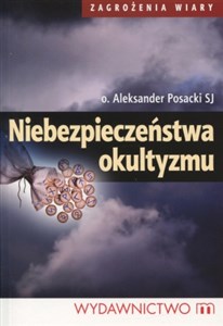 Niebezpieczeństwa okultyzmu - Księgarnia UK