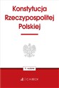 Konstytucja Rzeczypospolitej Polskiej wyd. 11  - Opracowanie zbiorowe