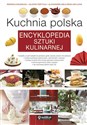 Kuchnia polska Encyklopedia sztuki kulinarnej - Romana Chojnacka, Jolanta Przytuła, Aleksandra Swulińska-Katulska