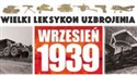 Wielki Leksykon Uzbrojenia Wrzesień 1939 Tom 123 Broń Policji Państwowej - 