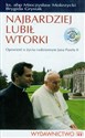 Najbardziej lubił wtorki z płytą CD Opowieść o życiu codziennym Jana Pawła II - Mieczysław Mokrzycki, Brygida Grysiak