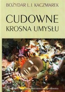 Cudowne krosna umysłu - Księgarnia UK