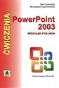 PowerPoint 2003 wersja polska. Ćwiczenia - Ewa Łuszczyk, Mirosława Kopertowska