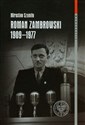Roman Zambrowski 1909-1977 Studium z dziejów elity komunistycznej w Polsce - Mirosław Szumiło