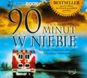 [Audiobook] 90 minut w niebie Niezwykłe świadectwo człowieka, który stanął u bram nieba - Don Piper, Cecil Murphey