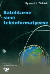 Satelitarne sieci teleinformatyczne - Księgarnia UK