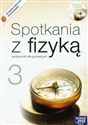 Spotkania z fizyką 3 Podręcznik z płytą CD Gimnazjum