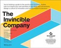 The Invincible Company How to Constantly Reinvent Your Organization with Inspiration From the World's Best Business Models - Alan Smith, Yves Pigneur, Alexander Osterwalder, Frederic Etiemble