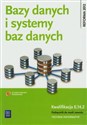 Bazy danych i systemy baz danych Podręcznik Technikum