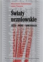 Światy uczniowskie Język - media - komunikacja