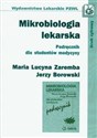 Mikrobiologia lekarska - Maria Lucyna Zaremba, Jerzy Borowski