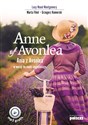 Anne of Avonlea Ania z Avonlea w wersji do nauki angielskiego - Lucy Maud Montgomery, Marta Fihel, Grzegorz Komerski