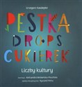 Pestka, drops, cukierek Liczby kultury