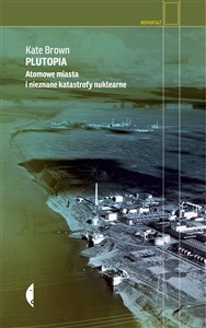 Plutopia Atomowe miasta i nieznane katastrofy nuklearne - Księgarnia Niemcy (DE)