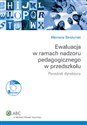 Ewaluacja w ramach nadzoru pedagogicznego w przedszkolu z płytą CD - Klemens Stróżyński