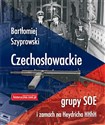 Czechosłowackie grupy SOE i zamach na Heydricha - Bartłomiej Szyprowski