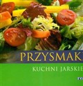 Przysmaki kuchni jarskiej