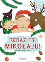 Teraz ty Mikołaju - Dagmara Sen