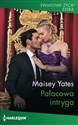 Pałacowa intryga  - Maisey Yates