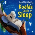 Healthy Habits: Koala's Guide to Sleep 