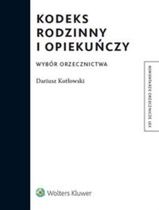 Kodeks rodzinny i opiekuńczy Wybór orzecznictwo