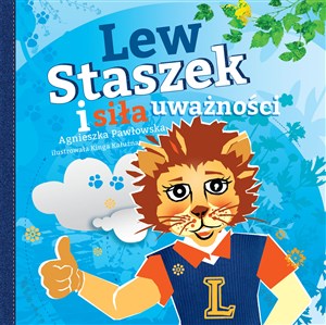 Lew Staszek i siła uważności - Księgarnia UK