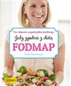 Jedz zgodnie z dietą Fodmap Bez objawów zespołu jelita drażliwego - Sofia Antonsson