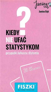 Fiszki Kiedy nie ufać statystykom