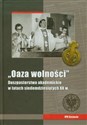 Oaza wolności Duszpasterstwo akademickie w latach siedemdziesiątych XX w.