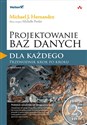 Projektowanie baz danych dla każdego Przewodnik krok po kroku