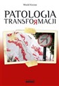Patologia transformacji - Witold Kieżun