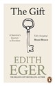 The Gift  - Edith Eger