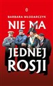 NIe ma jednej Rosji