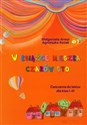 W książce mieszka czarów sto Ćwiczenia do lektur dla klas 1-3 - Małgorzata Arwar, Agnieszka Kozak