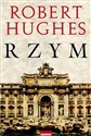 Rzym - Robert Hughes