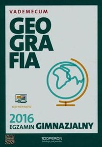 Egzamin gimnazjalny 2016 Geografia Vademecum Gimnazjum