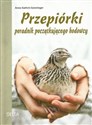 Przepiórki  poradnik początkującego hodowcy - Anne-Kathrin Gomringer