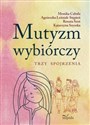 Mutyzm wybiórczy Trzy spojrzenia