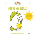 Uczucia Gucia Gucio się nudzi - Aurelie Chien, Chine Chow