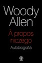 A propos niczego Autobiografia